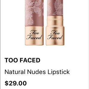 Too faced natural nudes lipstick